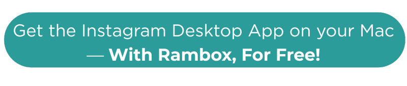 Get the Instagram Desktop App for Mac in Unified Workspace